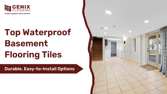 Top Waterproof Basement Flooring Tiles | Durable, Easy-to-Install Options